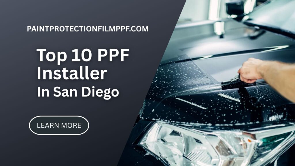 PPF Installers in San Diego